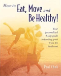 Book: "How to Eat, Move and Be Healthy!"