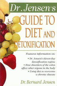 Click to enlarge Book: Dr. Jensen's Guide to Diet and Detoxification