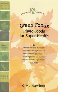 Click to enlarge Book: Green Foods: 'Phyto-Foods' for Super Health