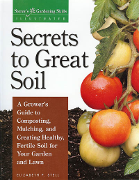 Click to enlarge Book: Secrets to Great Soil: A Grower's Guide