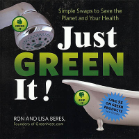 Click to enlarge Book: Just Green It!: Simple Swaps to Save Your Health and the Planet