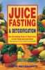 Book: Juice Fasting and Detoxification