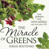 DVD: Miracle of Greens, The: How Greens and Wild Edibles Can Save Your Life
